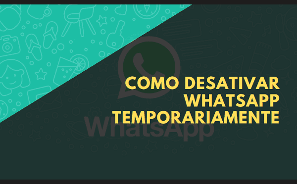 O que Acontece ao Desativar WhatsApp Temporariamente