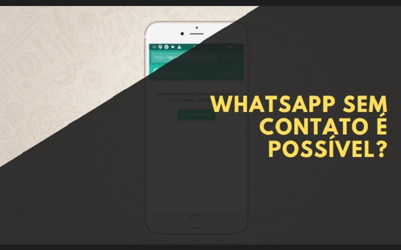 whatsapp sem contato é possível