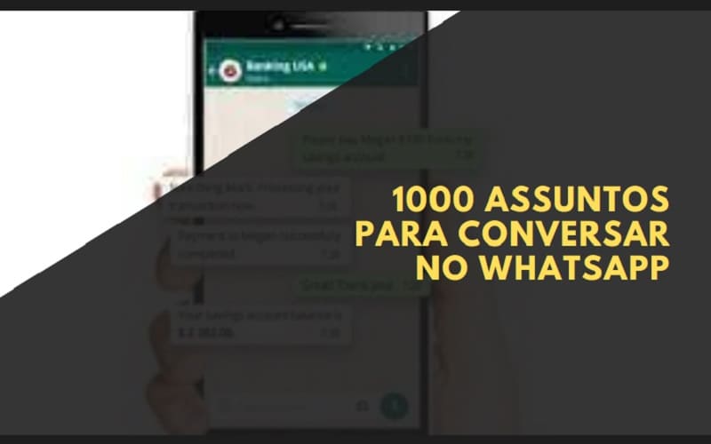 1000 Assuntos para Conversar no WhatsApp
