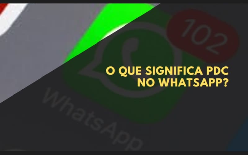 o que significa pdc no whatsapp