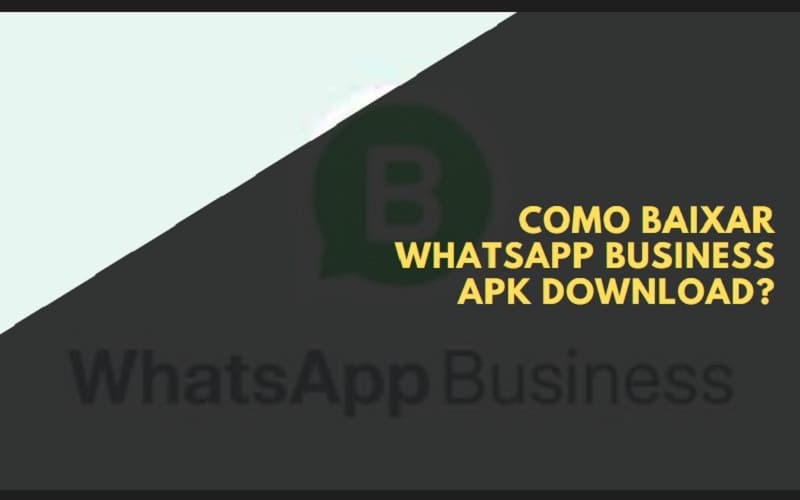 Como Baixar WhatsApp Business Apk Download