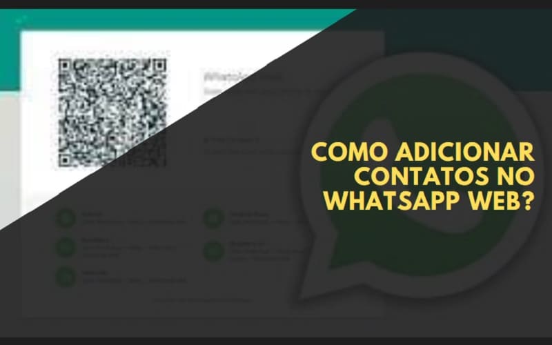 como adicionar contatos no whatsapp web